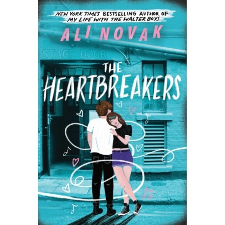 The Heartbreakers: The Young Adult Rockstar Romance Sensation