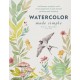 Watercolor Made Simple: Techniques, Projects, and Encouragement to Get Started Painting and Creating – with traceable designs and QR codes to online tutorials