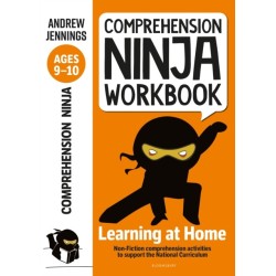 Comprehension Ninja Workbook for Ages 9-10: Comprehension activities to support the National Curriculum at home