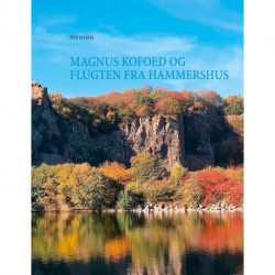 Magnus Kofoed og flugten fra Hammershus