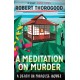 A Meditation On Murder