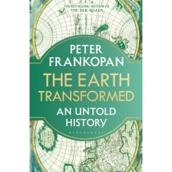 The Earth Transformed: An Untold History