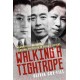 Walking A Tightrope: Memories of Wu Jieping, Personal Physician to China's Leaders