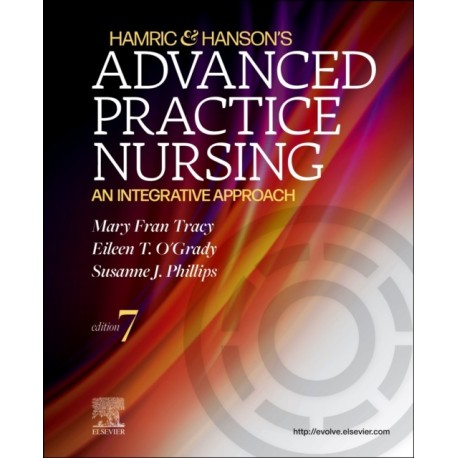 Hamric & Hanson's Advanced Practice Nursing: An Integrative Approach
