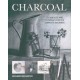 Charcoal: Techniques and tutorials for the complete beginner
