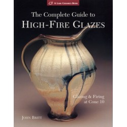 The Complete Guide to High-Fire Glazes: Glazing & Firing at Cone 10