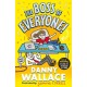 The Boss of Everyone: The brand-new comedy adventure from the author of The Day the Screens Went Blank