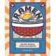 Ramen: 80 easy noodle bowls and broths