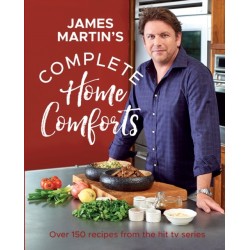 Complete Home Comforts: Over 150 Delicious Comfort-Food Classics