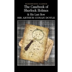 The Casebook of Sherlock Holmes & His Last Bow