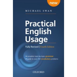 Practical English Usage, 4th edition: Paperback: Michael Swan's guide to problems in English