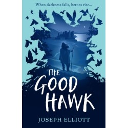 The Good Hawk (Shadow Skye, Book One)