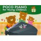 Poco Piano For Young Children - Book 2 (2nd Ed.)
