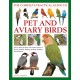 Keeping Pet & Aviary Birds, The Complete Practical Guide to: How to keep pet birds, with expert advice on buying, housing, feeding, handling, breeding and exhibiting