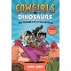Cowgirls and Dinosaurs: Big Trouble in Little Spittle