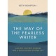 The Way of the Fearless Writer: Ancient Eastern wisdom for a flourishing writing life