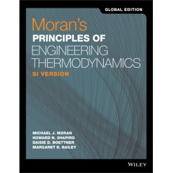 Moran's Principles of Engineering Thermodynamics, SI Version, Global Edition: SI Version