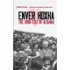 Enver Hoxha: The Iron Fist of Albania