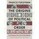 The Origins of Political Order: From Prehuman Times to the French Revolution