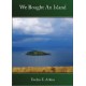 We Bought an Island