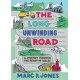The Long Unwinding Road: A Journey Through the Heart of Wales