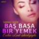 Baş Başa Bir Yemek – Erotik Öykü