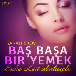 Baş Başa Bir Yemek – Erotik Öykü