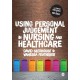 Using Personal Judgement in Nursing and Healthcare