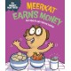 Money Matters: Meerkat Earns Money