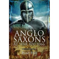 The Anglo-Saxons at War