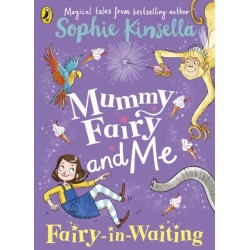Mummy Fairy and Me: Fairy-in-Waiting