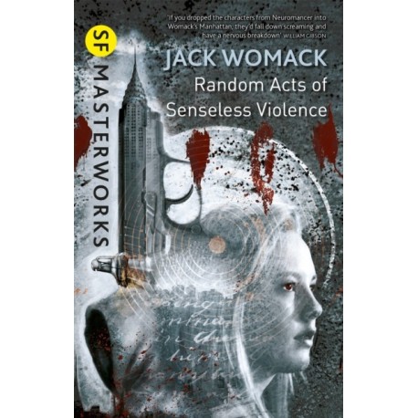 Random Acts of Senseless Violence