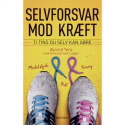 Selvforsvar mod kræft: Ti ting du selv kan gøre