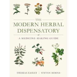 The Modern Herbal Dispensatory: A Medicine-Making Guide
