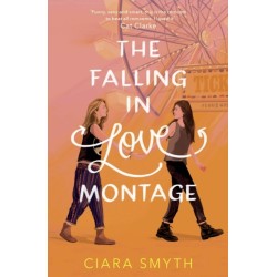 The Falling in Love Montage: The perfect YA sapphic romcom for your summer holiday