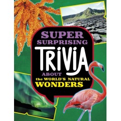 Super Surprising Trivia About the World's Natural Wonders