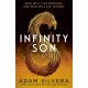 Infinity Son: The much-loved hit from the author of No.1 bestselling blockbuster THEY BOTH DIE AT THE END!