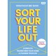 SORT YOUR LIFE OUT: 3 Steps to Transform Your Home & Change Your Life