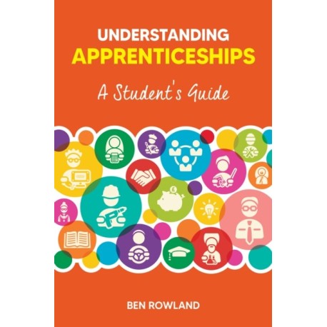 Understanding Apprenticeships: An Essential Guide