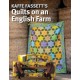 Kaffe Fassett's Quilts on an English Farm