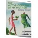 The Autobiography of My Mother