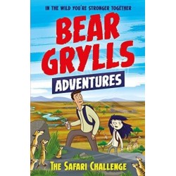 A Bear Grylls Adventure 8: The Safari Challenge