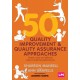 50 Quality Improvement and Quality Assurance Approaches: Simple, easy and effective ways to improve performance