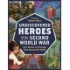 The Undiscovered Heroes of the Second World War: True Stories of Courage from around the World