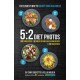 5:2 Diet Photos: 600 Food Photos, 60 Low-Calorie Recipes & 30 Snack Ideas