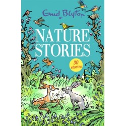 Nature Stories: Contains 30 classic tales