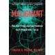 Malignant: How Bad Policy and Bad Evidence Harm People with Cancer