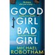 Good Girl, Bad Girl: Discover the gripping, thrilling crime series