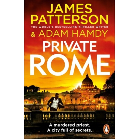 Private Rome: A murdered priest. A city full of secrets. (Private 18)