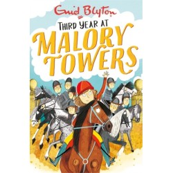 Malory Towers: Third Year: Book 3